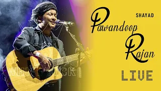 Pawandeep Rajan's first song - Shayad Kabhi Na Keh Sakoon Main Tumko Live in Leeds UK