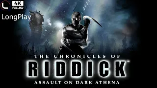 PC - The Chronicles of Riddick - Assault on Dark Athena - LongPlay [4K:60FPS /Ultra Graphics]🔴