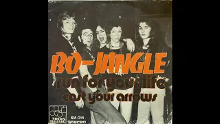Bo-Jangle - Run For Your Life (Belgian Junkshop Glam 74)