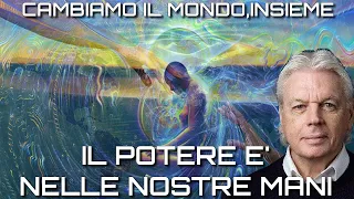 La Soluzione:Il POTERE è nelle NOSTRE MANI! Il Risveglio del LEONE-Con David Icke