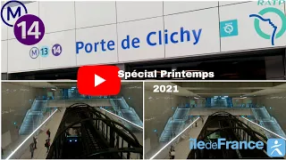 Spécial Printemps 2021 [Métro ligne 14 RATP] - Visite de la station "Porte de Clichy"