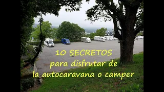 Diez secretos para disfrutar de tu autocaravana o camper