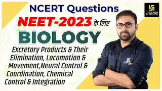 Excretory Products & Their Elimination || Biology NCERT NEET 2023 | Topic | Pratham Nahata Sir