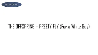 The Offspring - Pretty Fly (For a White Guy) Drum Score