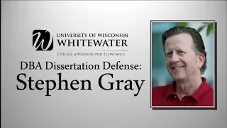 Stephen Gray DBA Dissertation Defense