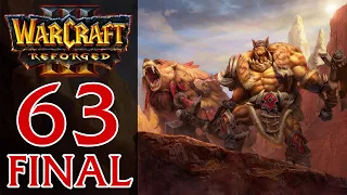 Прохождение Warcraft 3: Reforged #63 - Акт 3: Сияние славы [Орда - Основание Дуротара][ФИНАЛ]