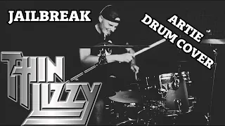 Thin Lizzy - Jailbreak (Artur Artie Woźniak Drum Cover)