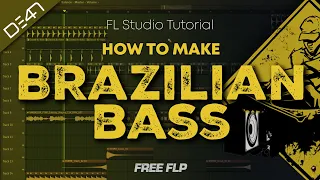 HOW TO MAKE BRAZILIAN BASS - FL Studio Tutorial (+FREE FLP)