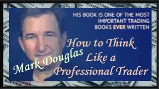 Mark Douglas - Think Like A Professional Trader