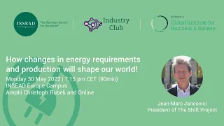 How changes in energy requirements and production will shape our world!