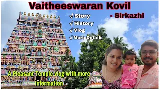 Vaitheeswaran Koil - Sirkali |History, Stories, Special Pooja,Timings, etc.,  #Vaitheeswarankoil