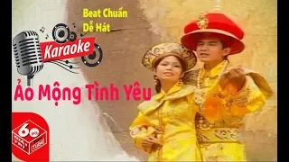 💖💖 [KARAOKE] - Ảo Mộng Tình Yêu | Dễ Hát | Cẩm Ly | Âm Thanh Hay