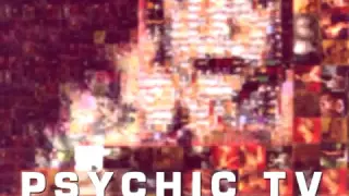 Psychic TV - Luvzya