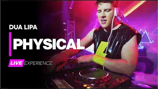 Dua Lipa - Physical (DJ Feeling Live Experience)