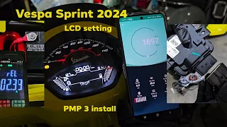 Vespa Sprint - Primavera 2024 LCD setting, PMP3 install - Vespa MIA