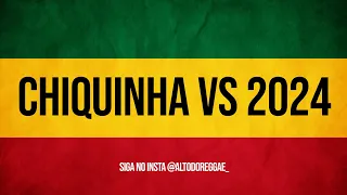 MELO DE CHIQUINHA VS REMIX 2024 - DJ Pekeno Rasta