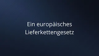 EU-Lieferkettengesetz