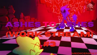 Ashes To Ashes [WORK STREAM #3] | Vs. Sonic.EXE: RERUN [OST].