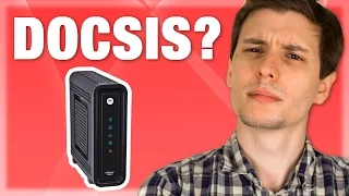 DOCSIS Explained - Do You Need a New Modem?