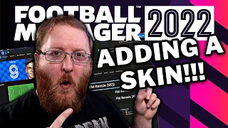 FM22 How to add skins in Football Manager 2022!