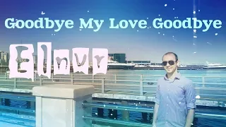 Demis Roussos - Goodbye My Love Goodbye(Cover by Elnur Hasanov)