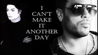 Michael Jackson ft Lenny Kravitz - (I Can't Make It) Another Day/GV OFFICIAL VIDEO