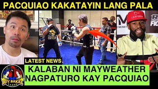 Pacquiao KAKATAYIN Lang Pala | KALABAN Ni Mayweather Nagpaturo Kay Pacquiao | Boxing Updates