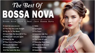 Bossa Nova Jazz Full Album 🍔 Best Jazz Bossa Nova Covers 2024 Collection 🧀 Relaxing Bossa Nova Songs