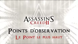 Assassin's Creed II - Point le plus haut / Plus haut Saut de la Foi