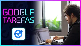 GOOGLE TAREFAS 📱 Como usar o Google Tarefas? 💡 TUTORIAL GOOGLE TAREFAS (Google Tasks)