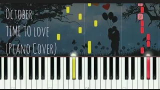 October 악토버  - Time To Love | Piano Pop Song Tutorial  鋼琴教學