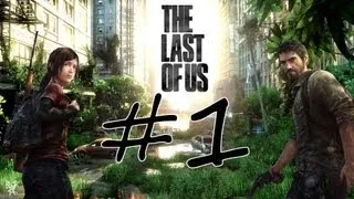 The Last of Us Walkthrough Part 1: Apocalypse
