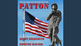 Patton March (Theme from the 1970 Motion Picture Score)