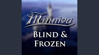 Blind and Frozen