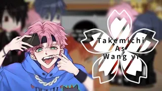 - Bonten react to Takemichi as Wang yi || By: Shimiko •