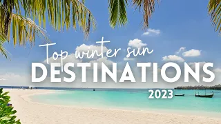 Top 9 Winter Sun Destinations for 2023 ☀️ Budget 💰 Mid-range 💰💰 and Luxury 💰💰💰