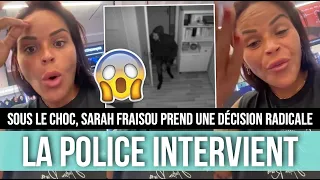 SARAH FRAISOU SOUS LE CHOC, DES CAMBRIOLEURS S'EN PRENNENT À SON DOMICILE 🚨😲 SA DÉCISION RADICALE 😳