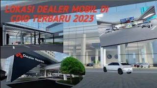 LOKASI DEALER MOBIL DI CDID TERBARU 2023 DAN TEMPAT SPAWNNYA