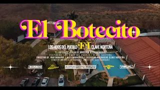 “EL BOTECITO” Los Hijos del Pueblo FT Clave Norteña! (Video Oficial)