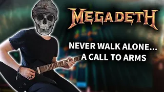 Megadeth - Never Walk Alone... A Call to Arms (Rocksmith CDLC) Guitar Cover