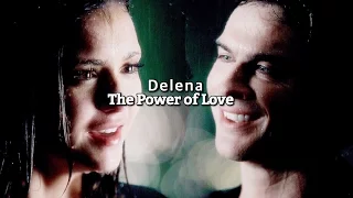 Delena - The Power of Love