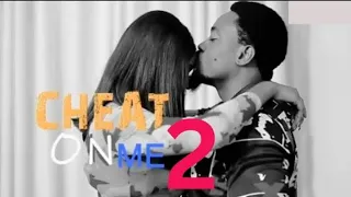 CHEAT ON ME 2 (Trending Nollywood New Movie) Lizzy Gold Onuwaje, Toosweet Annan, Priscilla Oye #2023