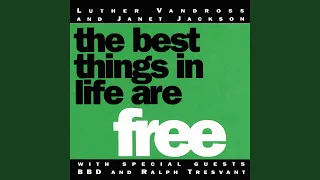 The Best Things In Life Are Free (Classic 12"Mix)