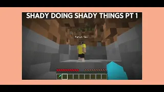 SHADY DOING SHADY THINGS! ||@cashminecraft @nico-mc ||pt1 #fyp