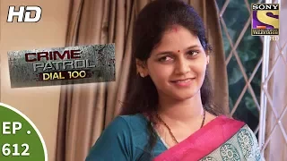 Crime Patrol Dial 100 - क्राइम पेट्रोल -  A Murder In Delhi - Ep 612 - 21st September, 2017