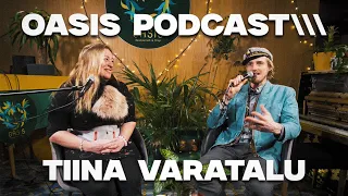 Oasis Podcast [EST] - Tiina Varatalu "Naiselikkuse vaimne aspekt - naine kui tulehoidja"