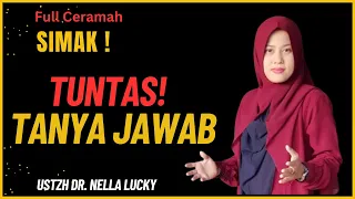 Penting! Tanya Jawab bersama Ustadzah Nella Lucky | Full Ceramah | Dr. Nella Lucky