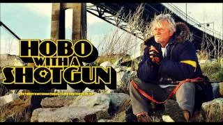 Hobo With A Shotgun - Opening: Main Theme (Alternate)