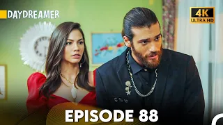 Daydreamer Full Episode 88 (4K ULTRA HD)