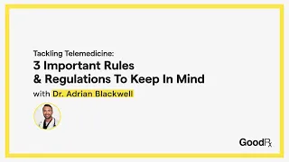 Tackling Telemedicine: 3 Important Rules & Regulations to Keep in Mind